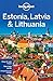Lonely Planet Estonia, Latvia & Lithuania (Travel Guide) by Lonely Planet (2016-05-13)