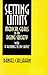 Setting Limits: Medical Goals in an Aging Society with "Response to My Critics": Medical Goals in an Aging Society with "Response to My Critics" by Daniel Callahan (1-Mar-1995) Paperback