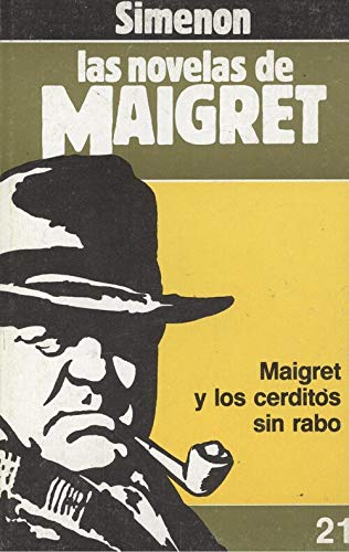Maigret y los cerditos sin rabo (Paperback)