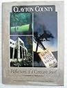 Clayton County: Reflections of a Crescent Jewel Clayton County: Reflections of a Crescent Jewel