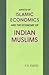 Aspects of Islamic economics and the economy of Indian Muslims by Fazlur Rahman Faridi