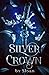 Silver Crown: (Book 3)