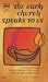 The early church speaks to us;: Daily devotion and Bible studies,