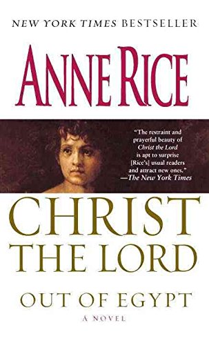 CHRIST THE LORD: OUT OF EGYPT