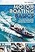 Motor Boating Basics: The s...