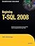 Beginning T-SQL 2008 (Books for Professionals by Professionals) by Kathi Kellenberger (2009-10-13)
