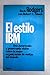 EL ESTILO IBM UNA AUTORIZAD...