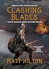 Clashing Blades: ...