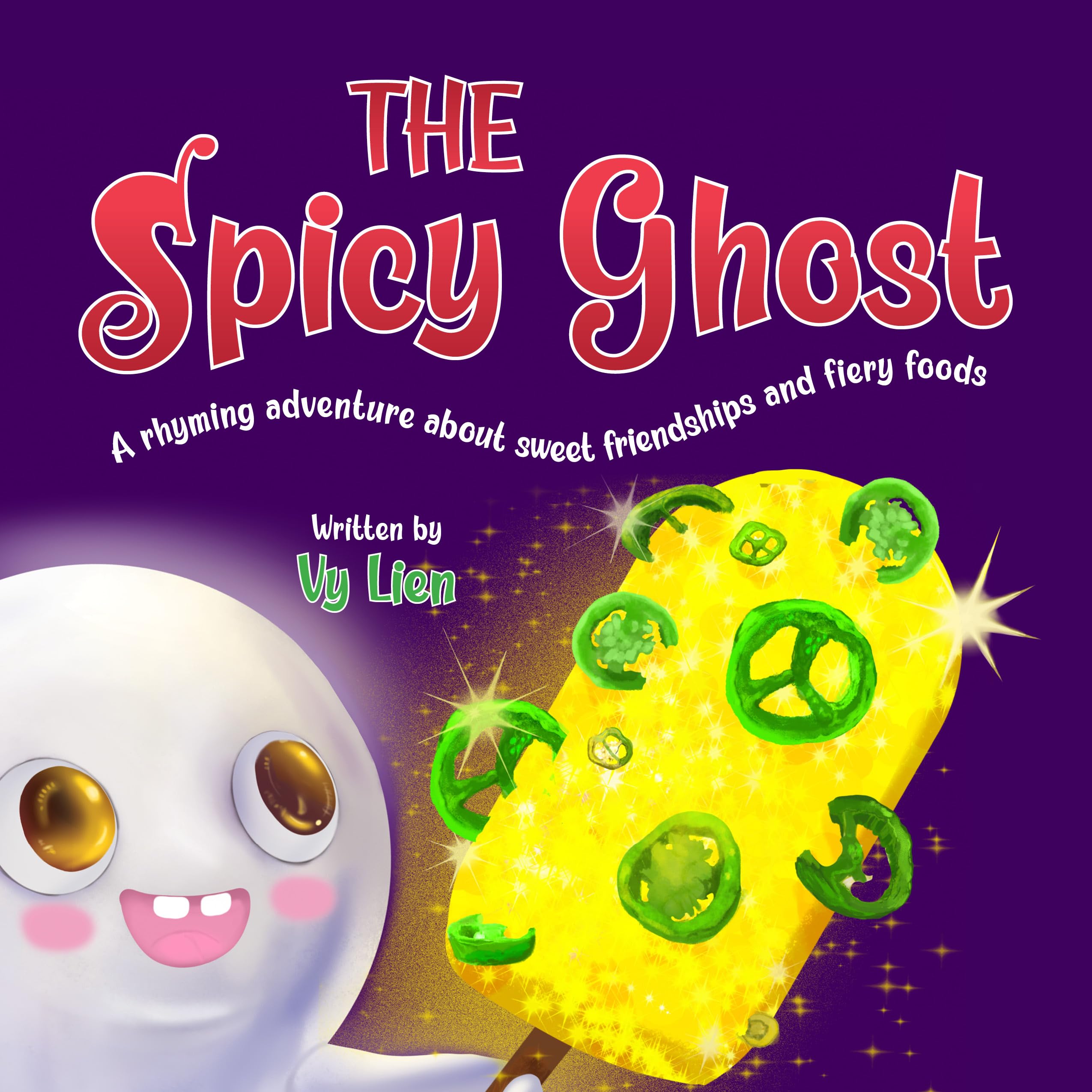 The Spicy Ghost: A Fiery Adventure Rhyming Book Encouraging New Experiences For Kids (Kindle Edition)
