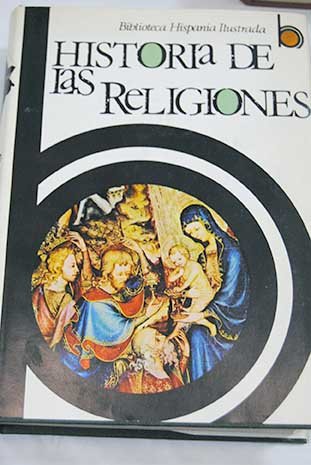 Historia de las religiones (Biblioteca Hispania) (Spanish Edition)