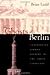 The Ghosts of Berlin by Brian Ladd