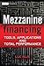 Mezzanine Financing: Tools, Applications and Total Performance by Luc Nijs (2013-12-09)