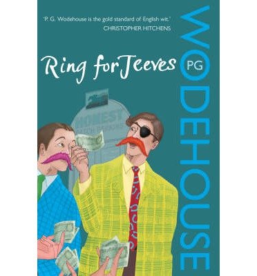 [Ring for Jeeves: (Jeeves andamp; Wooster)] [by: P. G. Wodehouse]