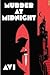Murder At Midnight by Avi