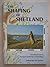 The shaping of Shetland