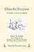 Chess for Everyone: A Complete Guide for the Beginner