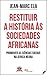 Restituir a História às Soc...