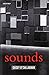 Sounds: A Philosophical The...