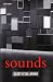 Sounds: A Philosophical Theory by Casey O'Callaghan (1-Mar-2010) Paperback