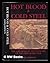 Hot Blood & Cold Steel/ Life and Death in the Trenches of the... by Andy Simpson