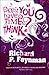 Don't You Have Time to Think? by Richard P. Feynman (2-Jun-2005) Hardcover