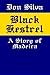 BLACK KESTREL: A Story of M...