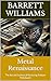 Metal Renaissance: The Art ...