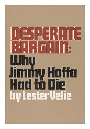 Desperate bargain: Why Jimmy Hoffa had to die
