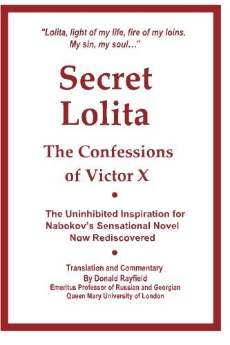Secret Lolita: The Confessions of Victor X by Donald Rayfield