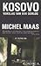 Kosovo: Verslag van een oorlog (Dutch Edition)