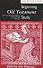Beginning Old Testament Study 2nd (second) Revised Edition published by SPCK Publishing (1998)