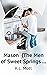 Mason (The Men of Sweet Springs 1)