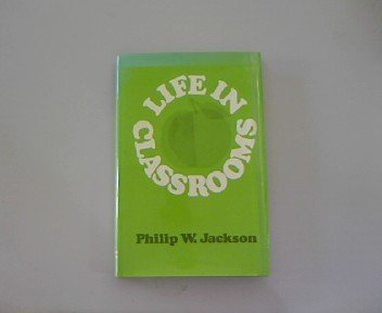 Life in Classrooms (Hardcover)