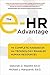 The e-HR Advantage: The Complete Handbook for Technology-Enabled Human Resources by Waddill, Deborah D., Marquardt, Michael J. (December 16, 2011) Paperback