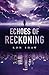 Echoes of Reckoning