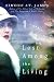 Lost Among the Living by Simone St James (2016-04-05)