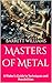 Masters of Metal: A Maker's...