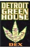 Detroit Green House