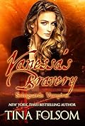 Vanessa's Bravery