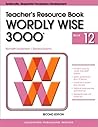 Wordly Wise 3000 Book 12 Teacher Resource Book 2nd Edition (Wordly Wise 3000 2nd Edition)