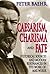 Caesarism, Charisma and Fate: Historical Sources and Modern Resonances in the Work of Max Weber by Peter Baehr (2008-12-30)