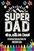 Super Dad Coloring Book: A ...