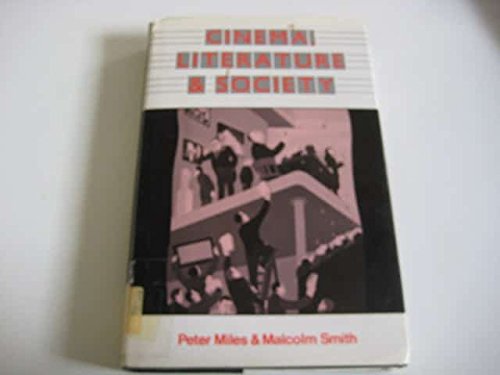 Cinema, Literature and Society: Elite and Mass Culture in Interwar Britain (Croom Helm Series of Film, Television and the Media)
