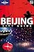 Beijing (Lonely Planet City Guides) by Damian Harper, David Eimer 8th (eighth) Edition (2010)