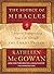 The Source of Miracles: 7 Steps to Transforming Your Life Through the Lord's Prayer by Kathleen McGowan