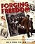 Forging Freedom by Hudson Talbott (2000-10-26)