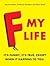 F My Life Publisher: Villard