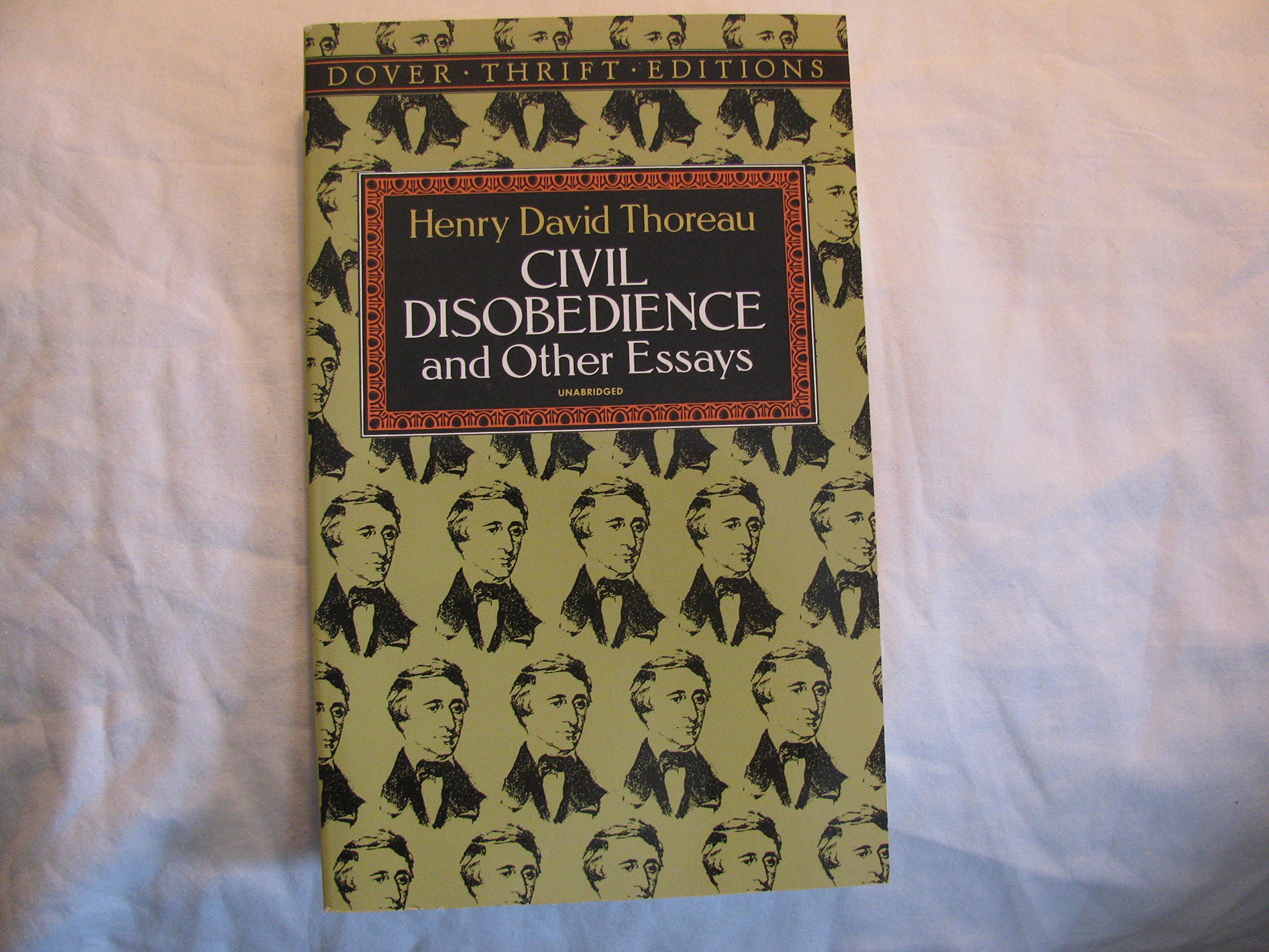 Civil Disobedience and Other Essays Publisher: Dover Publications