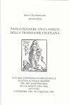 Paolo Segneri: Un classico della tradizione cristiana : atti del Convegno internazionale di studi su Paolo Segneri, nel 300⁰ anniversario della morte ... maggio, 1995 (Filibrary) (Italian Edition)