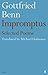 Gottfried Benn - Impromptus by Hofmann, Michael (2014) Hardcover